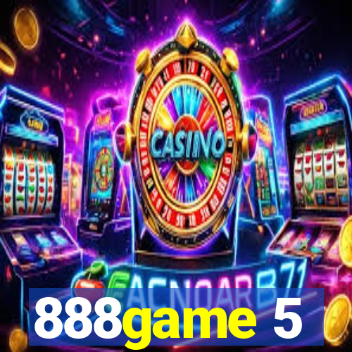 888game 5